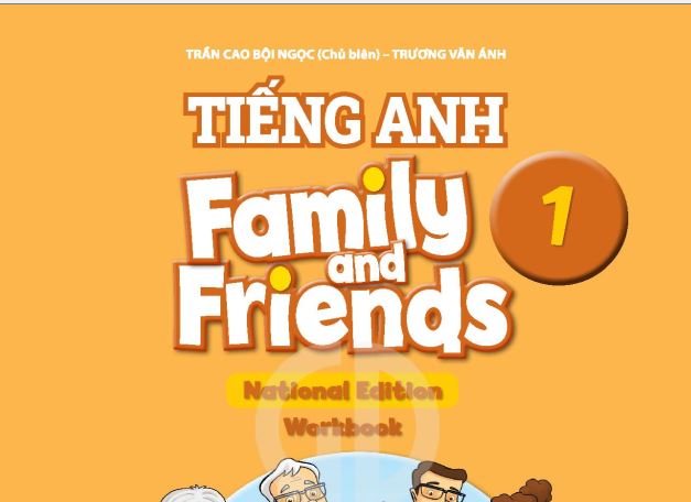 SÁCH GIÁO KHOA TIẾNG ANH 1 FAMILY AND FRIENDS CHÂN TRỜI SÁNG TẠO